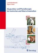 Akupunktur und Phytotherapie beim Meerschweinchen und Kaninchen
