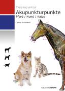 Akupunkturpunkte bei Pferd, Hund, Katze